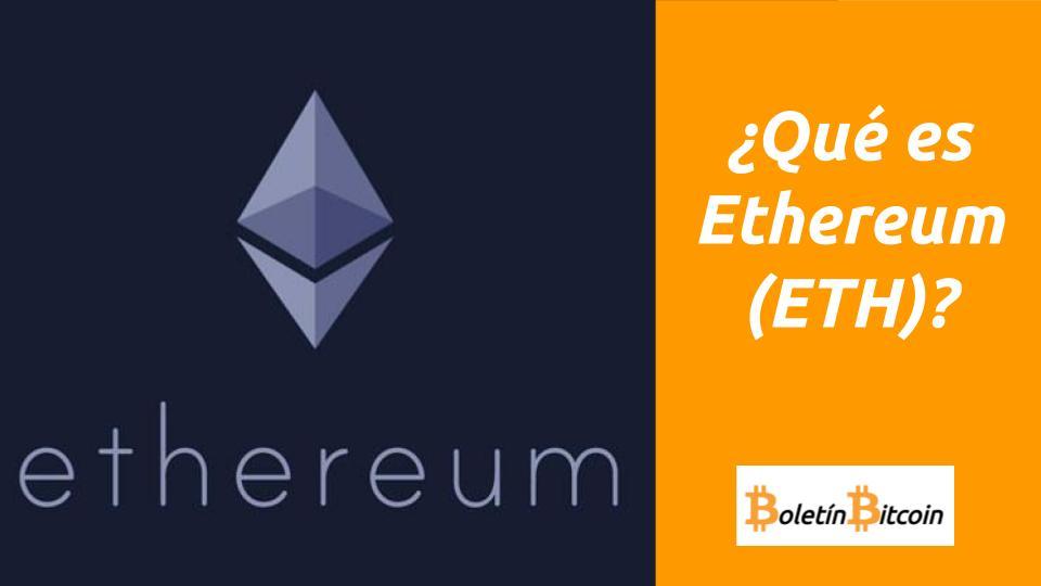 ¿Cómo funciona Ethereum?