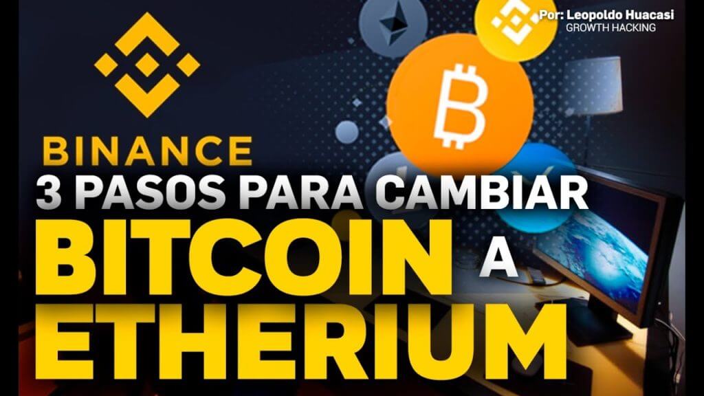 ¿Cómo pasar de Ethereum a bitcoin en Binance?