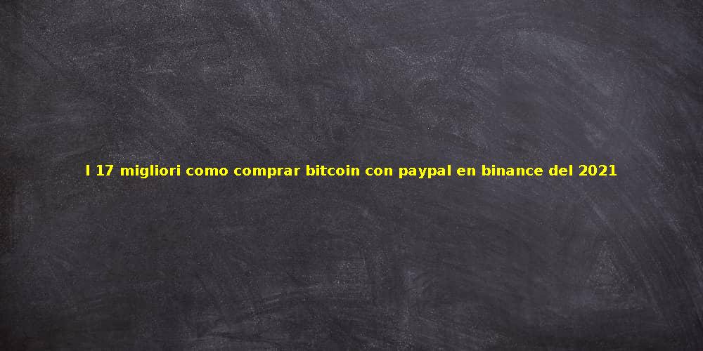 ¿Cuánto cobra Binance por comprar Bitcoin?