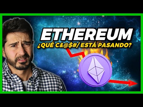 ¿Por qué la caída de Ethereum?