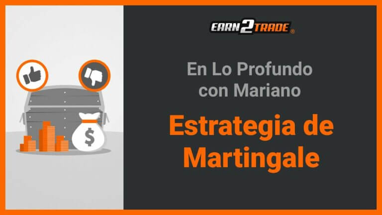 Trading con Martingala: Estrategia de Gestión de Riesgos