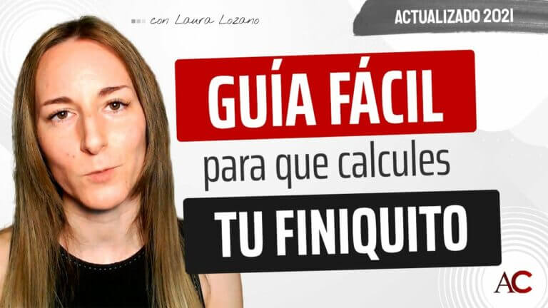 Guía para calcular el finiquito de un trabajador en España